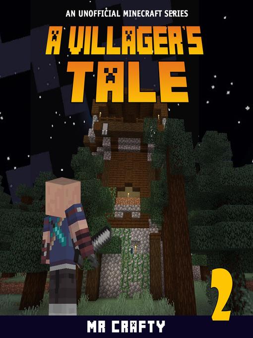 Title details for A Villager's Tale 2 by Mr. Crafty - Available